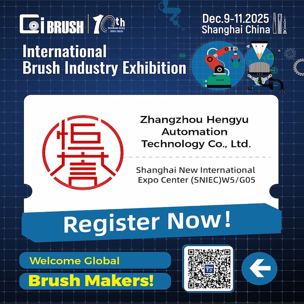 انضم إلى Zhangzhou Hengyu في CI Brush 2025